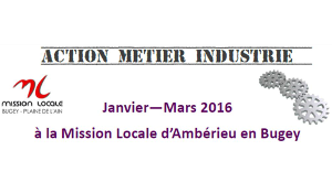 Action métier industrie mission locale amberieu belley mljbpa